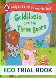 Goldilocks and the Three Bears