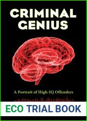 Criminal Genius: A Portrait of High-IQ Offenders