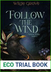 Follow The Wind (Wilde Grove: Selena Wilde Book 1)