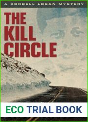 The Kill Circle (A Cordell Logan Mystery #6)