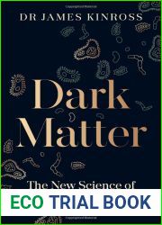 Dark Matter: The New Science of the Microbiome