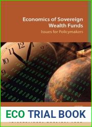 Economics of Sovereign Wealth Funds: Issues for Policymakers