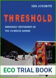 Threshold: Emergency Responders on the Us-Mexico Border