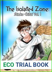 The Isolated Zone: Shinku Chitai Vol. 1