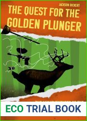 The Quest for the Golden Plunger