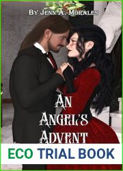 The Kalista Chronicles: An Angel|s Advent: A Born Angel Novel