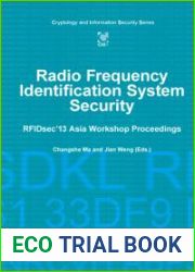 Radio Frequency Identification System Security: Rfidsec|13 Asia Workshop Proceedings