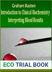 Introduction to Clinical Biochemistry: Interpreting Blood Results