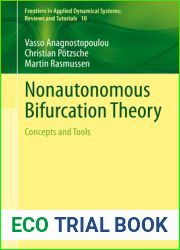 Nonautonomous Bifurcation Theory: Concepts and Tools (Frontiers in Applied Dynamical Systems: Reviews and Tutorials, 10)