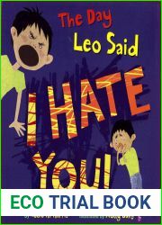 The Day Leo Said I Hate You!