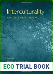 Interculturality: Practice Meets Research by Martina Koegeler-Abdi (2013-04-01)