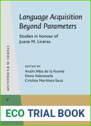 Language Acquisition Beyond Parameters (Studies in Bilingualism)