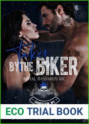 Taken By The Biker (Royal Bastards MC: Charleston, WV Book 6)