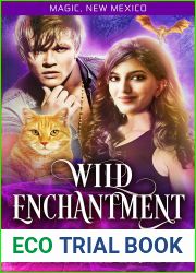 Wild Enchantment (Eden|s Dragon #2; Magic, New Mexico)