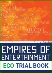 Empires of Entertainment: Media Industries and the Politics of Deregulation, 1980-1996