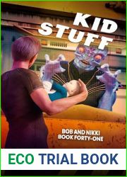 Kid Stuff (Bob and Nikki, #41)