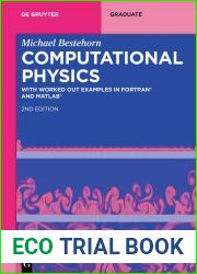 Computational Physics: With Worked Out Examples in FORTRAN(R) and MATLAB(R) (De Gruyter Textbook)