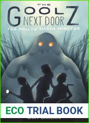 The Mallow Marsh Monster (The Goolz Next Door, #2)