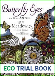 Butterfly Eyes and Other Secrets of the Meadow