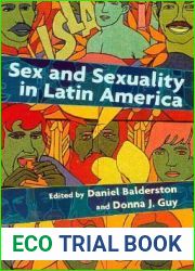 Sex and Sexuality in Latin America: An Interdisciplinary Reader