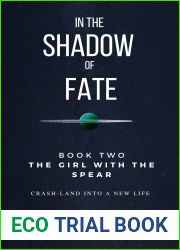 The Girl with the Spear (In the Shadow of Fate #2)