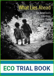 What Lies Ahead for America|s Children and Their Schools