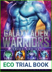 Galaxy Alien Warriors: Series Box Set