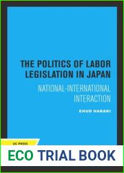 The Politics of Labor Legislation in Japan