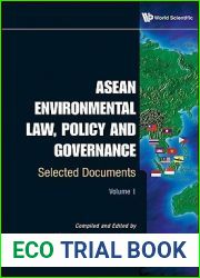 Asean Environmental Law, Policy and Governance: Selected Documents, (Volume 1)