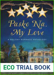 Pasko Na, My Love, A Holiday Romance Anthology