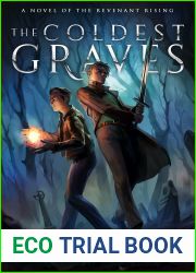 The Coldest Graves (The Revenant Rising Book 1)