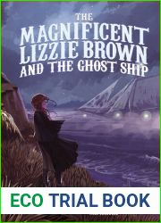 The Magnificent Lizzie Brown and the Ghost Ship