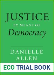Justice by Means of Democracy