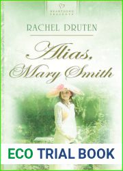 Alias, Mary Smith (HEARTSONG PRESENTS - HISTORICAL)