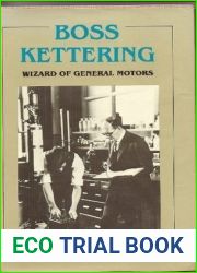Boss Kettering: Wizard of General Motors