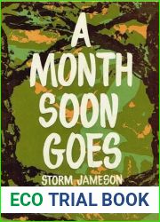 A Month Soon Goes