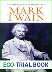 Mark Twain: His Words, Wit, and Wisdom