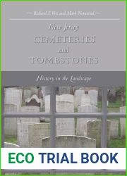 New Jersey Cemeteries and Tombstones: History in the Landscape by Richard F. Veit (2008-09-17)