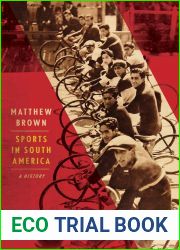 Sports in South America: A History