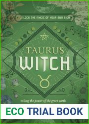 Taurus Witch: Unlock the Magic of Your Sun Sign (The Witch|s Sun Sign Series, 2)