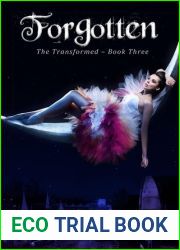 Forgotten (The Transformed, #3)