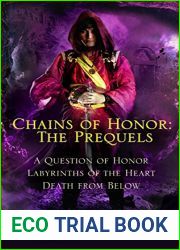 Chains of Honor: the Prequels