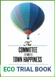 The Committee on Town Happiness