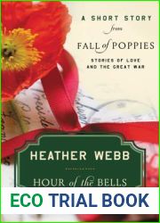 Hour of the Bells: A Short Story from Fall of Poppies: Stories of Love and the Great War