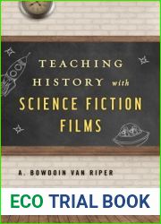 Teaching History with Science Fiction Films
