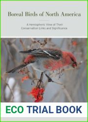 Boreal Birds of North America: A Hemispheric View of Their Conservation Links and Significance