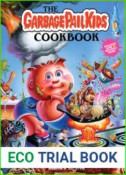 The Garbage Pail Kids Cookbook