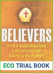 Believers: Does Australian Catholicism Have a Future?