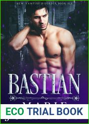 Bastian (New Vampire Disorder #6)