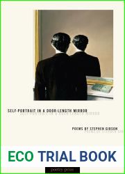 Self-Portrait in a Door-Length Mirror: Poems (Miller Williams Poetry Prize)